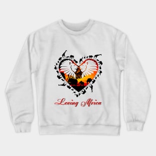 loving africa Crewneck Sweatshirt